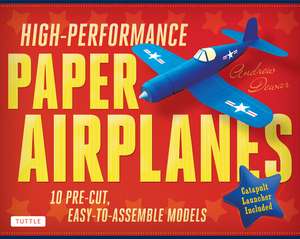 High-Performance Paper Airplanes Kit: 10 Pre-cut, Easy-to-Assemble Models: Kit with Pop-Out Cards, Paper Airplanes Book, & Catapult Launcher: Great for Kids and Parents! de Andrew Dewar