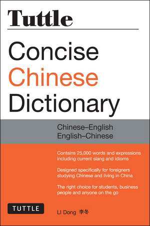 Tuttle Concise Chinese Dictionary: Chinese-English English-Chinese [Fully Romanized] de LI Dong