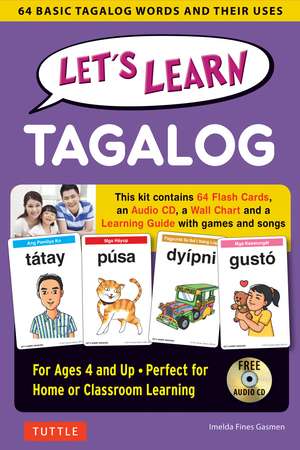 Let's Learn Tagalog Kit: A Fun Guide for Children's Language Learning (Flash Cards, Audio, Games & Songs, Learning Guide and Wall Chart) de Imelda Fines Gasmen