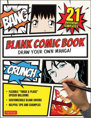 Blank Comic Book: Draw Your Own Manga! (84 Blank Pages of 21 Different Templates) de Tuttle Studio