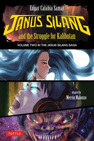 Janus Silang and the Struggle for Kalibutan: Volume Two in the Janus Silang Saga de Edgar Calabia Samar