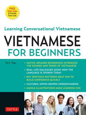 Vietnamese for Beginners: Learning Conversational Vietnamese (Free Online Audio) de Tri C. Tran