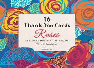 16 Thank You Cards, Roses: 4 1/2 x 3 inch blank cards in 8 Lovely Designs (2 each) with 16 Envelopes de Tuttle Studio