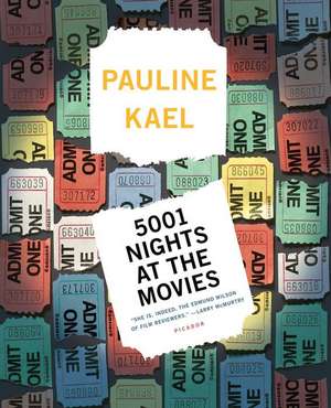 5001 Nights at the Movies de Pauline Kael