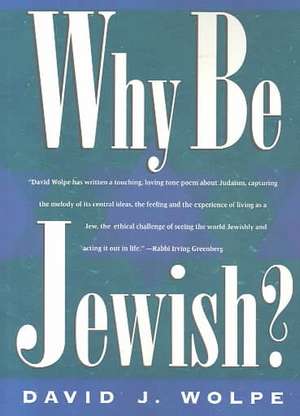 Why Be Jewish? de David J. Wolpe