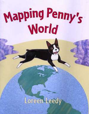 Mapping Penny's World de Loreen Leedy