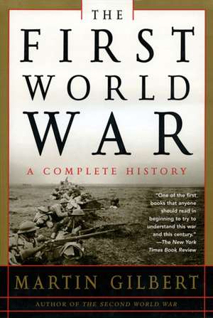 The First World War, Second Edition de Martin Gilbert