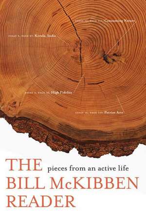 The Bill McKibben Reader: Pieces from an Active Life de Bill McKibben