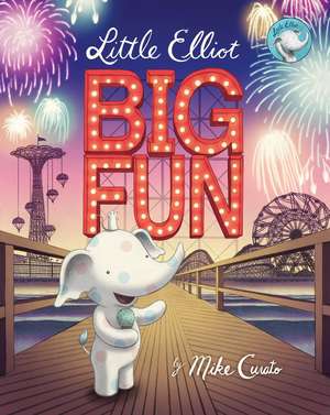 Little Elliot, Big Fun de Mike Curato