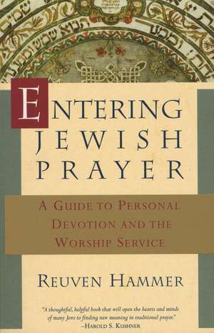 Entering Jewish Prayer de Reuven Hammer