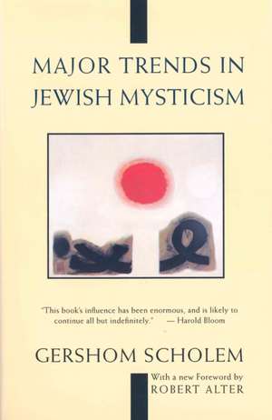 Major Trends in Jewish Mysticism de Gershom Gerhard Scholem