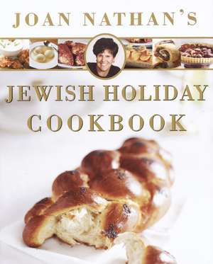 Joan Nathan's Jewish Holiday Cookbook de Joan Nathan