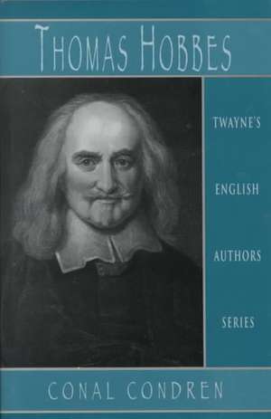 English Authors Series: Thomas Hobbes de Conal Condren