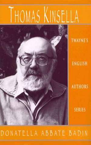 English Authors Series: Thomas Kinsella de Donatella Abbate Badin