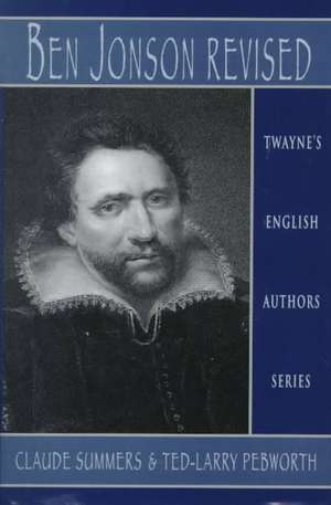 Ben Jonson Revisited de Claude J. Summers