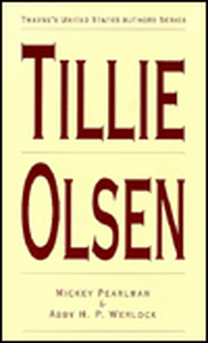 United States Authors Series: Tillie Olsen de Mickey Pearlman