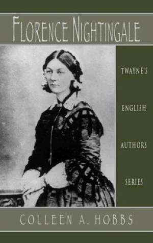 English Authors Series: Florence Nightingale de Colleen A. Hobbs