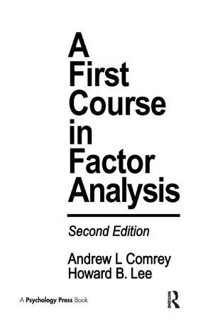 A First Course in Factor Analysis de Andrew L. Comrey