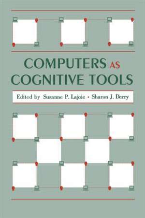 Computers As Cognitive Tools de Susanne P. Lajoie