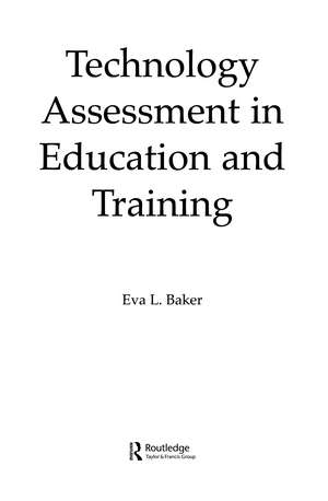 Technology Assessment in Education and Training de Eva Baker