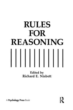 Rules for Reasoning de Richard E. Nisbett