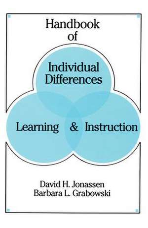 Handbook of Individual Differences, Learning, and Instruction de David H. Jonassen