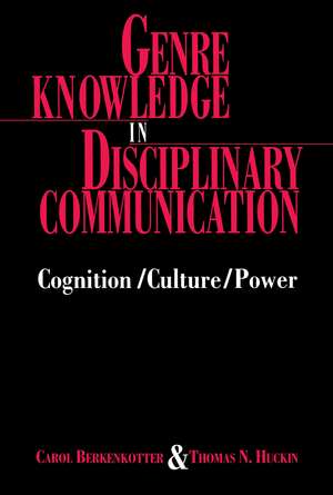 Genre Knowledge in Disciplinary Communication: Cognition/culture/power de Carol Berkenkotter