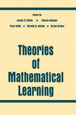 Theories of Mathematical Learning de Leslie P. Steffe