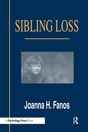 Sibling Loss de Joanna H. Fanos