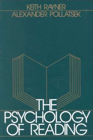 The Psychology of Reading de Keith Rayner