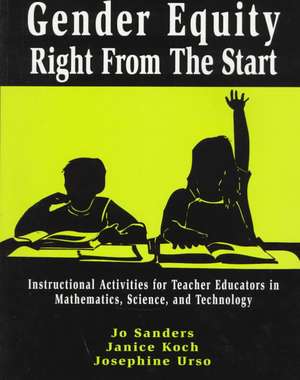 Gender Equity Right From the Start de Jo Sanders