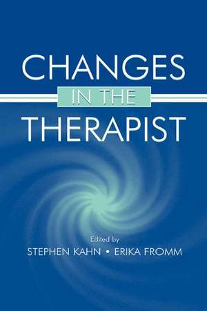 Changes in the Therapist de Stephen Kahn