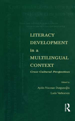 Literacy Development in A Multilingual Context: Cross-cultural Perspectives de Aydin Y. Durgunoglu