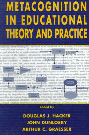 Metacognition in Educational Theory and Practice de Douglas J. Hacker