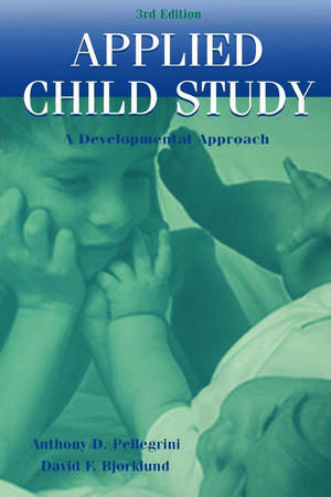 Applied Child Study: A Developmental Approach de Anthony D. Pellegrini