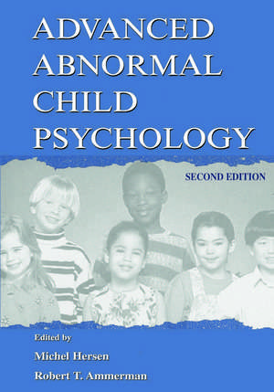 Advanced Abnormal Child Psychology de Michel Hersen