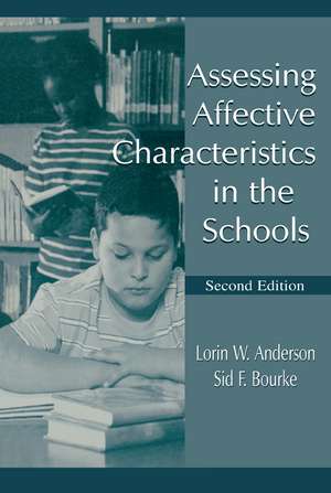 Assessing Affective Characteristics in the Schools de Lorin W. Anderson