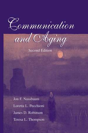 Communication and Aging de Jon F. Nussbaum