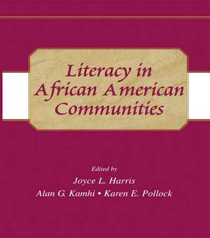 Literacy in African American Communities de Joyce L. Harris