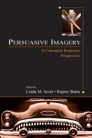 Persuasive Imagery: A Consumer Response Perspective de Linda M. Scott