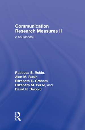 Communication Research Measures II: A Sourcebook de Rebecca B. Rubin