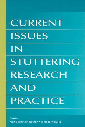 Current Issues in Stuttering Research and Practice de Nan Bernstein Ratner