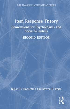 Item Response Theory: Foundations for Psychologists and Social Scientists de Susan E. Embretson