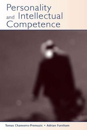 Personality and Intellectual Competence de Tomas Chamorro-Premuzic