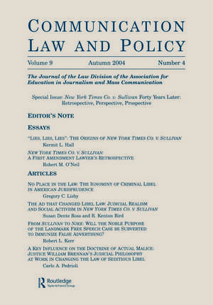 New York Times Co. v. Sullivan Forty Years Later: Retrospective, Perspective, Prospective:a Special Issue of communication Law and Policy de W. Wat Hopkins