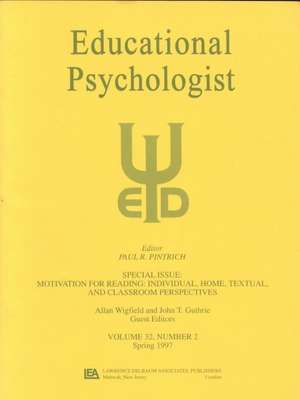 Motivation for Reading: Individual, Home, Textual, and Classroom Perspectives: A Special Issue of educational Psychologist de Allan Wigfield