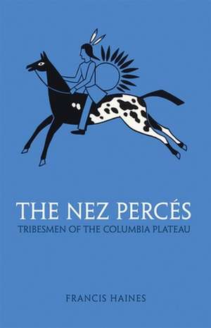 The Nez Perces de Francis Haines