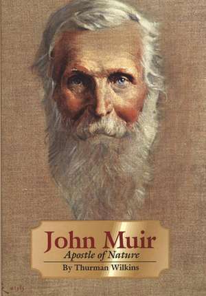 John Muir de Thurman Wilkins