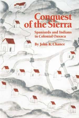 Conquest of the Sierra de John K. Chance