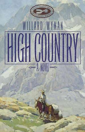 High Country de Willard Wyman